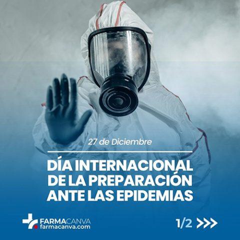 27 DICIEMBRE DÍA INTERNACIONAL DE LA PREPARACIÓN ANTE LAS EPIDEMIAS