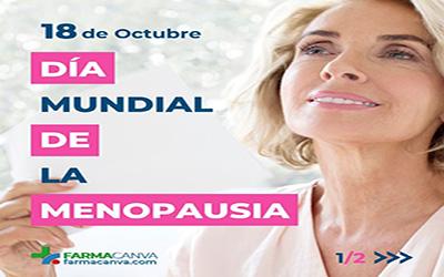 18 • OCTUBRE • DÍA MUNDIAL DE LA MENOPAUSIA