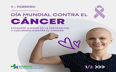 04 • FEBRERO • DÍA MUNDIAL CONTRA EL CÁNCER