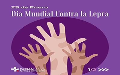 29 • ENERO • DÍA MUNDIAL CONTRA LA LEPRA