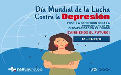 13 • ENERO • DÍA MUNDIAL DE LA LUCHA CONTRA LA DEPRESIÓN