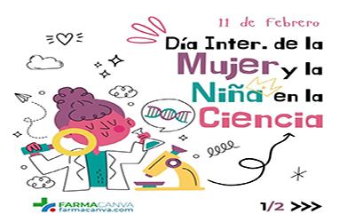 11 • FEBRERO • DÍA INTERNACIONAL DE LA MUJER Y LA NIÑA EN LA CIENCIA