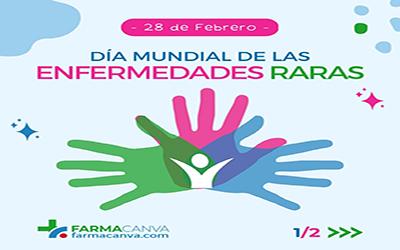 28 • FEBRERO • DÍA MUNDIAL DE LAS ENFERMEDADES RARAS