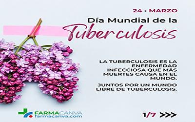 24 • MARZO • DÍA MUNDIAL DE LA TUBERCULOSIS