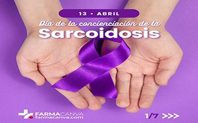 13 • ABRIL • DÍA DE LA CONCIENCIACIÓN DE LA SARCOIDOSIS