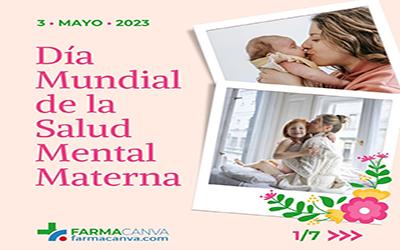 03 • MAYO • DÍA MUNDIAL DE LA SALUD MENTAL MATERNA 2023