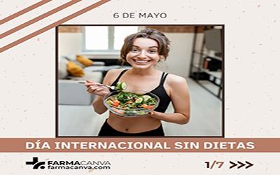 06 • MAYO • DÍA INTERNACIONAL SIN DIETAS