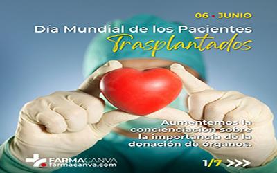 06 • JUNIO • DÍA MUNDIAL DE LOS PACIENTES TRASPLANTADOS