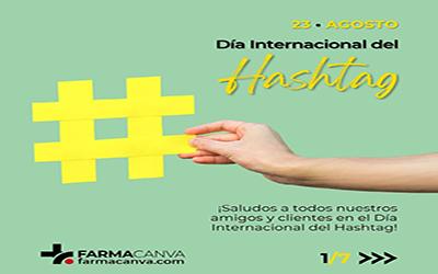 23 • AGOSTO • DÍA INTERNACIONAL DEL HASHTAG