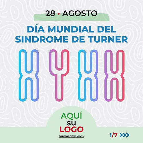 28 • Agosto • DÍa Mundial Del SÍndrome De Turner Farmacanva 7525